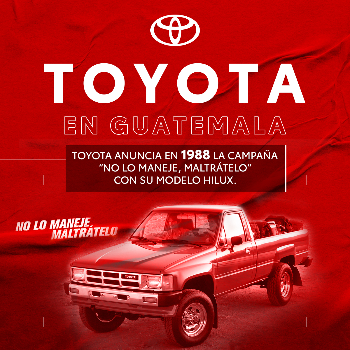 ¡Revive la historia con nosotros! En 1988 lanzamos la campaña “No lo maneje, maltratelo” demostrando la durabilidad y resistencia de nuestro modelo Hilux. ¿Recuerdas este anuncio? 

#ToyotaGuatemala #LoMíoEsToyota #ToyotaEnGuatemala