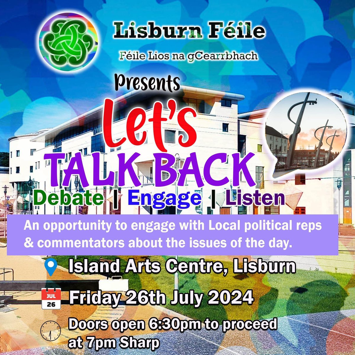 lisburnfeile's tweet photo. 📢 Announcement 📣
Lisburn Féile presents 𝗟𝗘𝗧’𝗦 𝗧𝗔𝗟𝗞 𝗕𝗔𝗖𝗞
📍 Island Arts Centre, Lisburn
🗓️ Friday 26th July 2024
⌚️Open 6:30pm for proceedings to start at 7pm Sharp
#lisburnféile24 #féileliosnagcearrbhach #LetsTalkBack #summerfestivalprogramme https://t.co/vrtECFMdB1