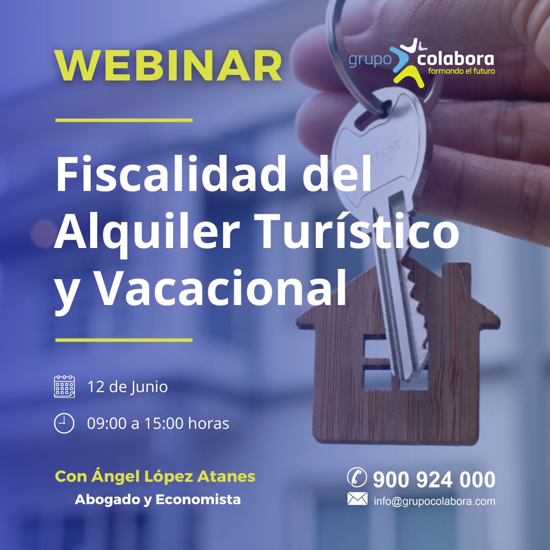 grupocolabora's tweet photo. 📢 ¡Únete a nuestro próximo webinar!

El próximo 12 de junio, de 9:00 a 15:00 horas, estaremos llevando a cabo un interesante webinar sobre ‘Fiscalidad del Alquiler Turístico y Vacacional’. Este curso será impartido por el docente Ángel López Atanes. 🧑‍🏫
 ¡Te esperamos! 😄 https://t.co/68xl8mjV4T