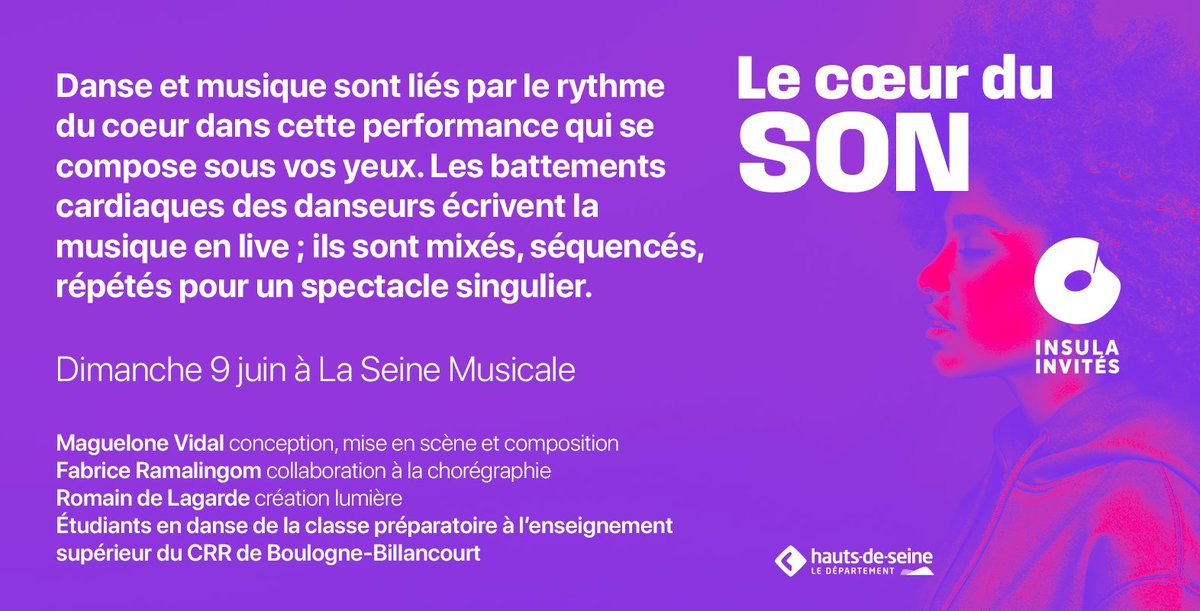 Insula orchestra (@insulaorchestra) on Twitter photo Ce dimanche 9 juin, rendez-vous à <a href="/LaSeineMusicale/">La Seine Musicale</a> pour une performance qui associe danse et musique, au rythme des battements du cœur ! Avec Maguelone Vidal et les étudiants du CRR de Boulogne-Billancourt.
Réservation : bit.ly/Coeur-du-son Ce dimanche 9 juin, rendez-vous à <a href="/LaSeineMusicale/">La Seine Musicale</a> pour une performance qui associe danse et musique, au rythme des battements du cœur ! Avec Maguelone Vidal et les étudiants du CRR de Boulogne-Billancourt.
Réservation : bit.ly/Coeur-du-son