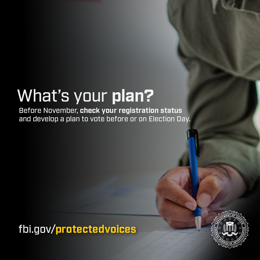 Do you have your voting plan in place? Help the #FBI protect American communities from crime and threats this election season by reporting suspicious activity to law enforcement. Learn more at fbi.gov/protectedvoices.