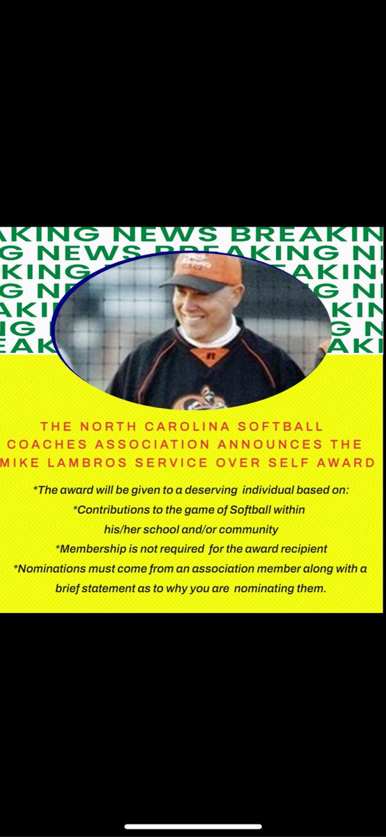 NCSoftballCoachAssoc (@ncscassociation) on Twitter photo This is the second year of awarding of our:
Mike Lambros Service over Self Award
Deadline is June 13th
Please see graphic for criteria
Email all statements of nomination to:
NCSCA President Claire Lyerly at Claire.lyerly@ucps.k12.nc.us This is the second year of awarding of our:
Mike Lambros Service over Self Award
Deadline is June 13th
Please see graphic for criteria
Email all statements of nomination to:
NCSCA President Claire Lyerly at Claire.lyerly@ucps.k12.nc.us