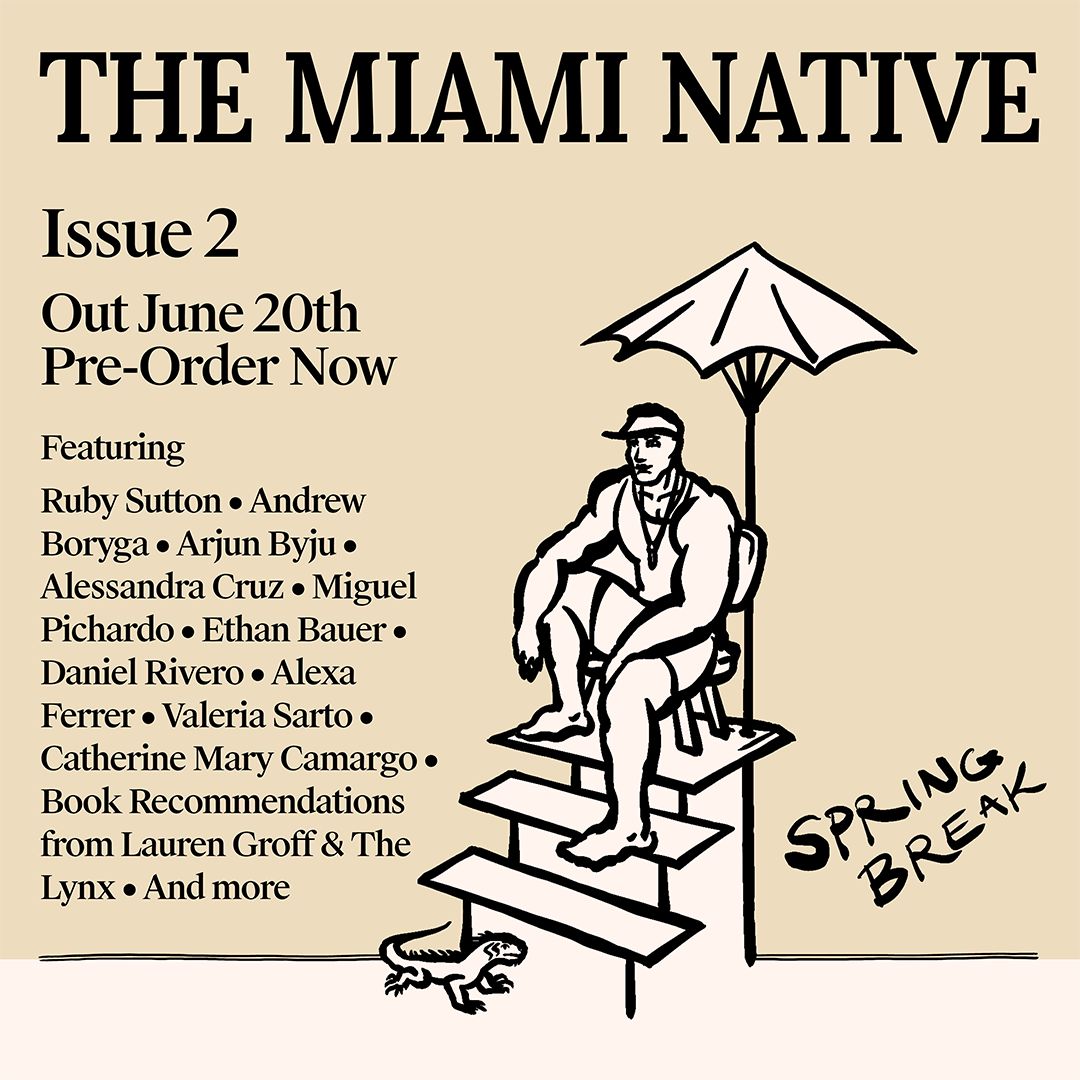 Pre-order Issue II: Spring Break, out June 20th. Featuring essays and fiction from <a href="/rubysutton_/">Ruby</a> <a href="/borywrites/">Andrew Boryga</a> @ebaueri <a href="/TooMuchMe/">Danny Rivero</a> <a href="/byalexaferrer/">Alexa Yasmin Ferrer</a> &amp; more + book recommendations from <a href="/legroff/">Lauren Groff</a> and The Lynx. <a href="/graziemana/">Grazie Sophia Christie</a> <a href="/ginevlily/">Ginevra Lily Davis</a> miaminativemag.com/order