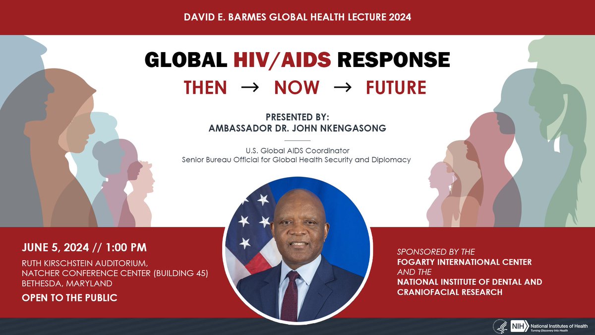 Tune in tomorrow at 1 PM for the @Fogarty_NIH Barmes Global Health Lecture: @USAmbGHSD will reflect on the 'Global HIV/AIDS Response: Then, Now, Future.' #SustainAndAccelerate 📍NIH campus & online: go.nih.gov/Barmes2024