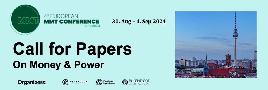 Pufendorf_EN's tweet photo. Call for Papers: We invite everyone to contribute to the 4th European #MMT-Conference by submitting a paper for discussion.  

Our motto is Money and Power. 

Submission deadline: August 30, 2024  

All details here👇
 https://t.co/x0NoM2jDaA https://t.co/A8OOthfBWW