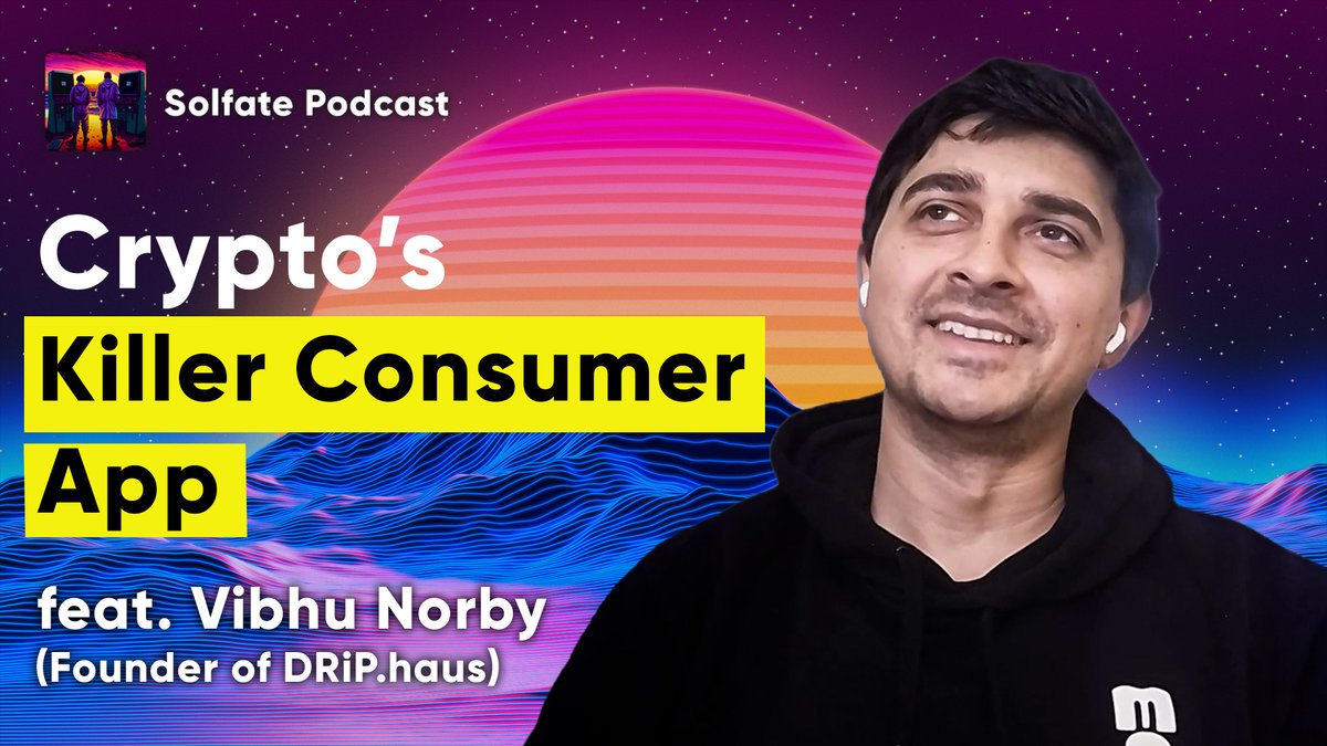 SolfatePod's tweet photo. 📢 New podcast episode:
DRiP and the Creator Economy on Solana (w/ @vibhu, co-founder of @drip_haus)

📻 Listen here:
https://t.co/M8P9LLvQnW

✨ Find the links for your favorite podcast apps in the 🧵 https://t.co/Q2exrsCD3t