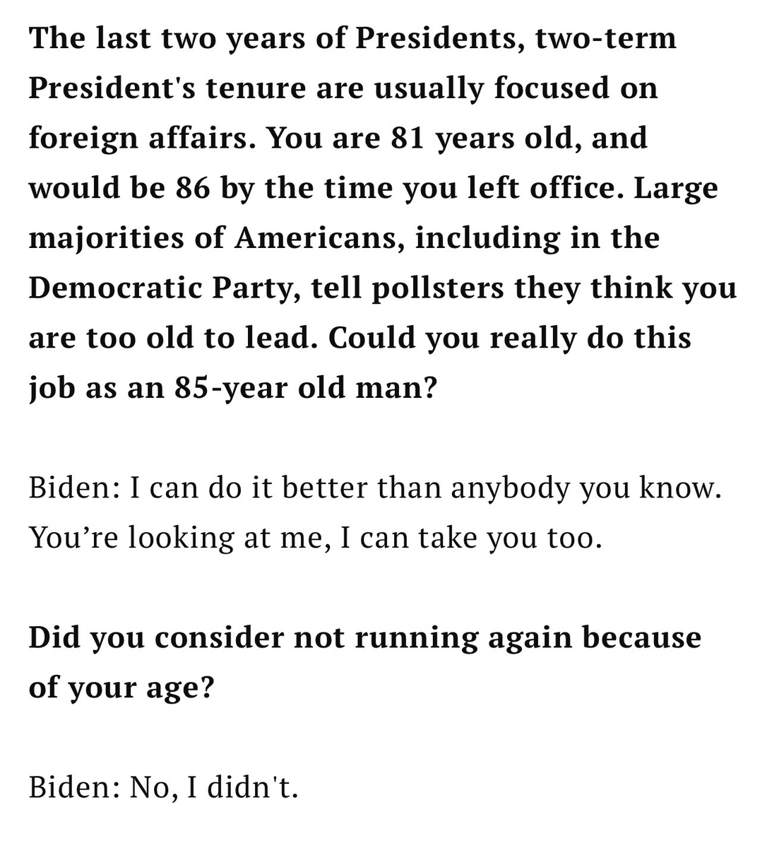 saywhatagain's tweet photo. I love how anytime someone brings up concerns of his age to Biden's face, instead of say, calmly explaining his core competencies or achievements, maybe making a reasonable argument for the value of experience, he's like "fuck you fight me". https://t.co/srjHAaczBP