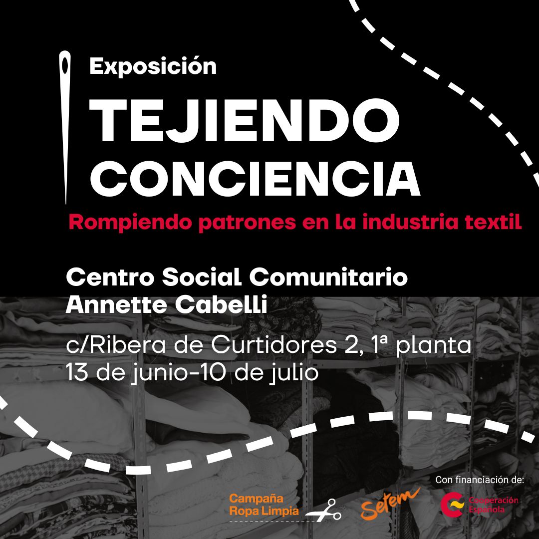 👕🫣 ¿Sabes qué hay detrás de la ropa que llevas puesta?  

Visita la exposición "Tejiendo Conciencia: rompiendo patrones en la industria textil"  

📆 Del 13 de junio al 10 de julio

📍 Centro Social Comunitario Annette Cabelli 
(c/Ribera de Curtidores 2)
🧵