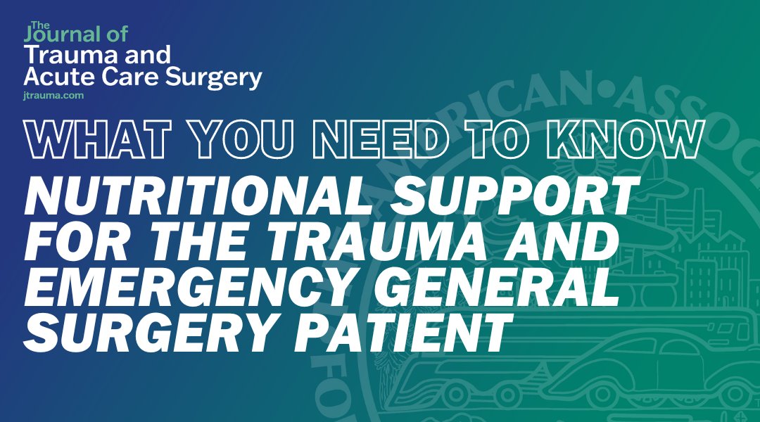 Journal of Trauma and Acute Care Surgery (@jtraumacutesurg) on Twitter photo This work presents a focused review or "what the surgeon needs to know" about providing and tailoring nutritional support to the critically ill or injured surgical patient
<a href="/docmartin22/">Matthew Martin, MD, FACS, McRIB</a>
#JoTACS #TraumaSurg #SurgTwitter #SoMe4Surgery #MedTwitter #MedEd
journals.lww.com/jtrauma/fullte… This work presents a focused review or "what the surgeon needs to know" about providing and tailoring nutritional support to the critically ill or injured surgical patient
<a href="/docmartin22/">Matthew Martin, MD, FACS, McRIB</a>
#JoTACS #TraumaSurg #SurgTwitter #SoMe4Surgery #MedTwitter #MedEd
journals.lww.com/jtrauma/fullte…