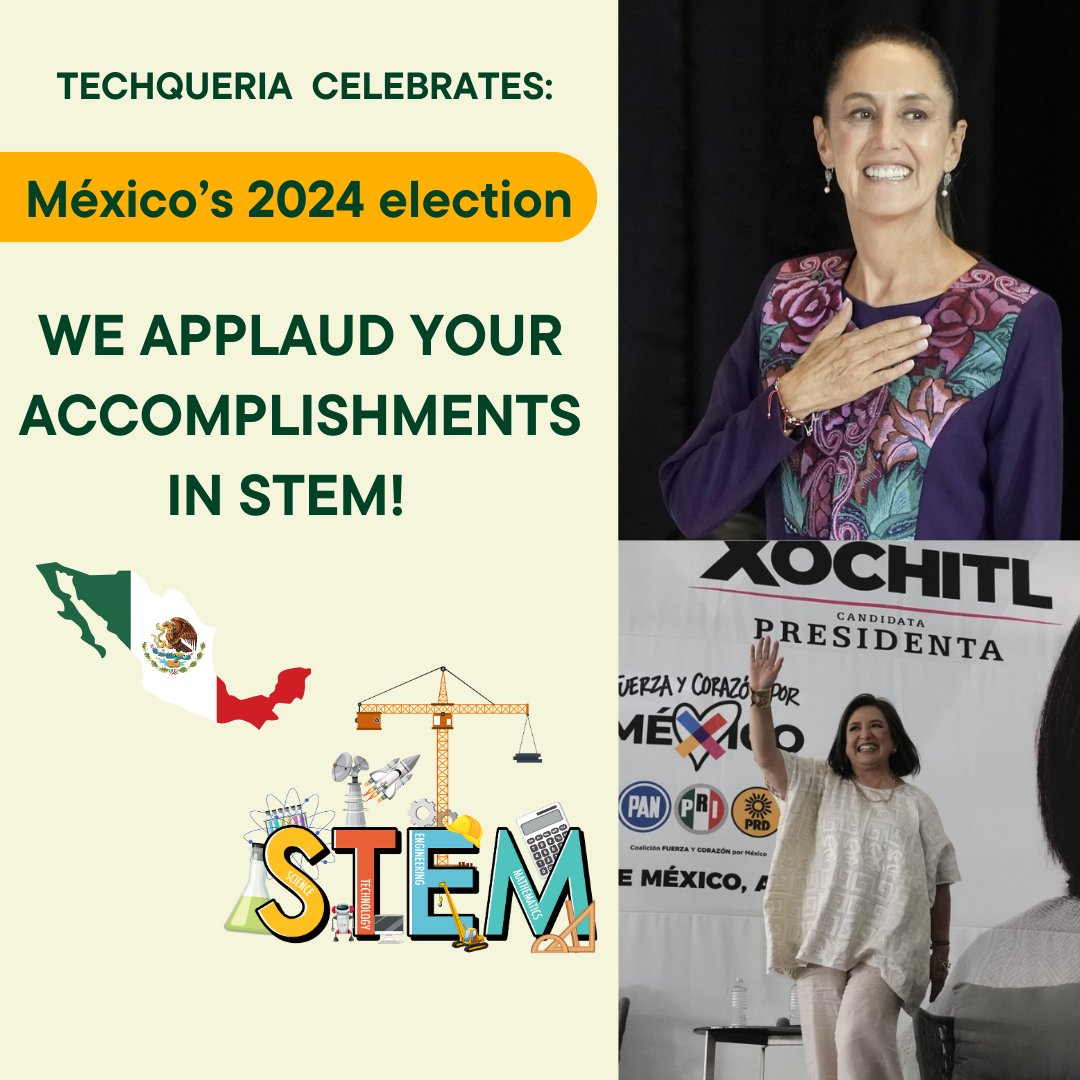 México 🇲🇽 celebrated a historic election a couple days ago. Electing a woman to the highest seat in 200 years!! But, did you know the leading ladies have a background in STEM? See below!