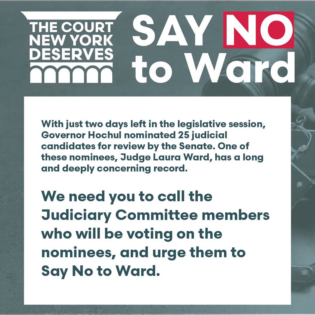 CCA_NY's tweet photo. Gov. Hochul nominated 25 judicial candidates for review by the Senate. 

Judge Laura Ward has a deeply concerning record. 

We need to call the Judiciary Committee members who will be voting on the nominees, and urge them to Say No to Ward. 

Here's how—and why. 🧵1/8 https://t.co/nKuv4LcU7P