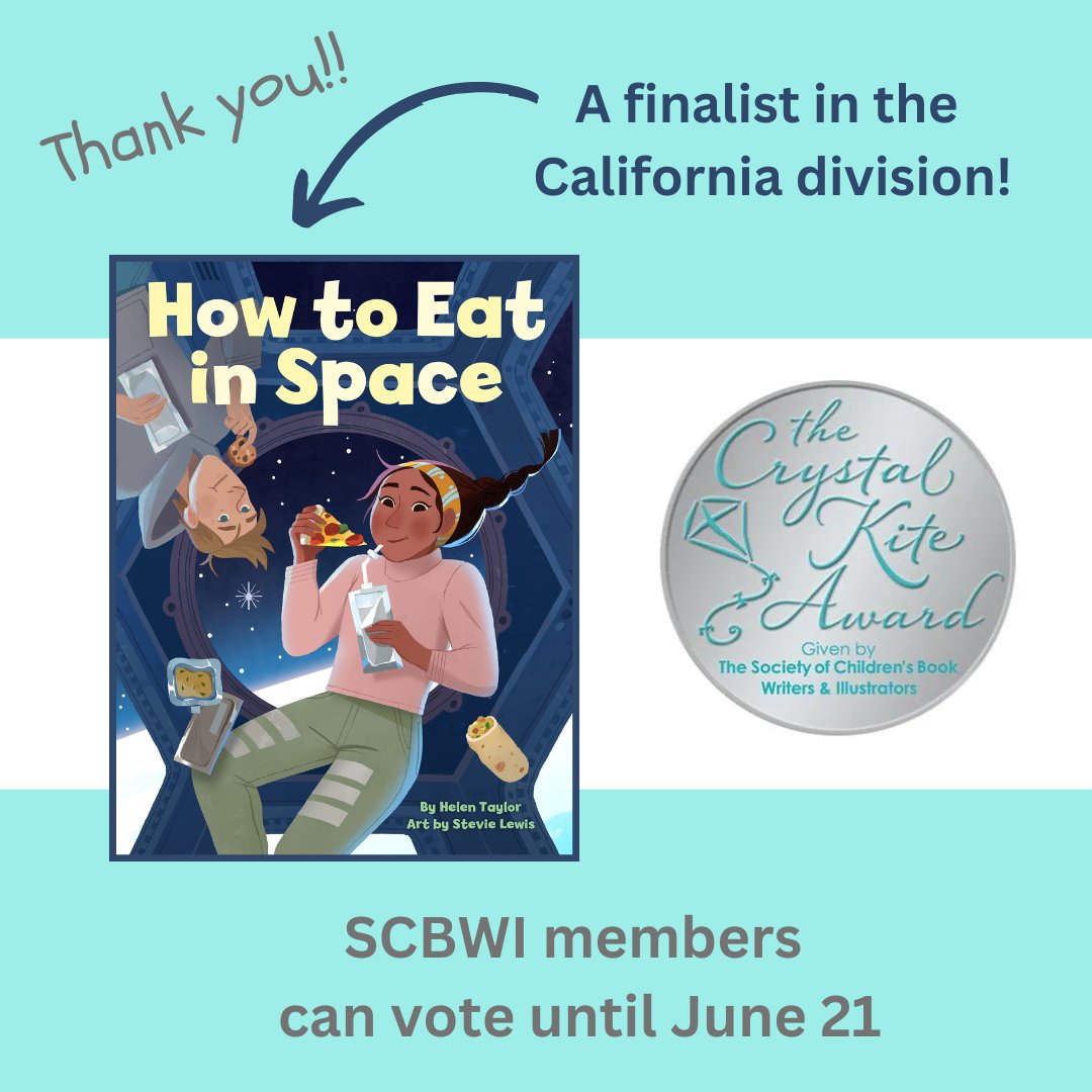 heyhelentaylor's tweet image. Wow! Thank you to all the #kidlit folks who supported HOW TO EAT IN SPACE in the first round of @SCBWI&apos;s Crystal Kites voting! I&apos;m honored to have made it to the final round with so many other wonderful books. #crystalkiteaward #howtoeatinspace
