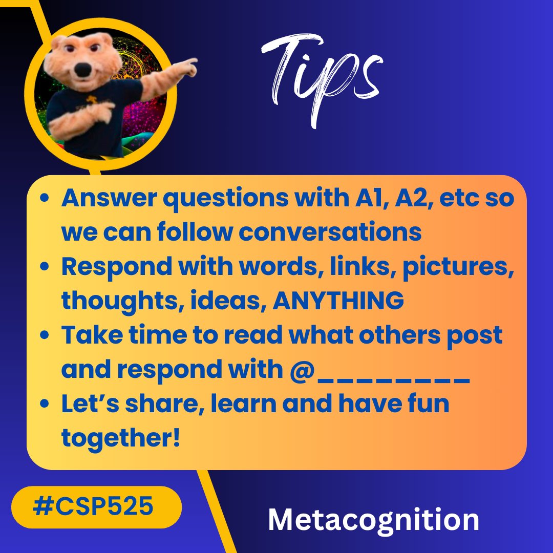 MsCorriG's tweet image. Answer questions with A1, A2, etc so we can follow conversations.
Respond with words, links, pictures, thoughts, ideas, ANYTHING!
Take time to read what others post and respond with @________
Let’s share, learn and have fun together! #CSP525