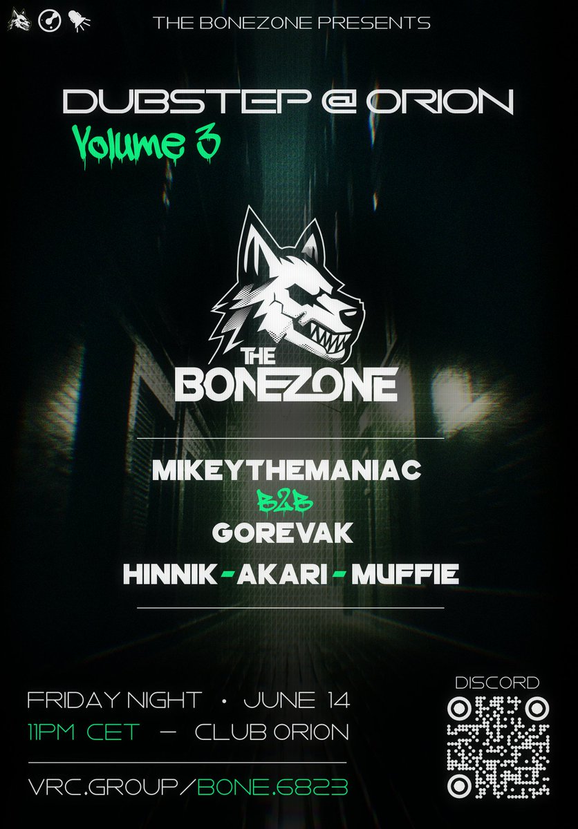 BONEZONE_VR's tweet photo. Dubstep @ Orion // Volume 3

They just keep coming - this time featuring @Mikeythemaniac b2b @_GOREVAK_, Hinnik, Akari and Muffie. Complimentary neck braces to be handed out at the entrance.

Doors to Club Orion will open on friday the 14th this month, at 22:30 CET.

Join The BoneZone to stay up to date about this event and future ones.
https://t.co/NyUG0zgKtQ
https://t.co/edqNAVJdf5