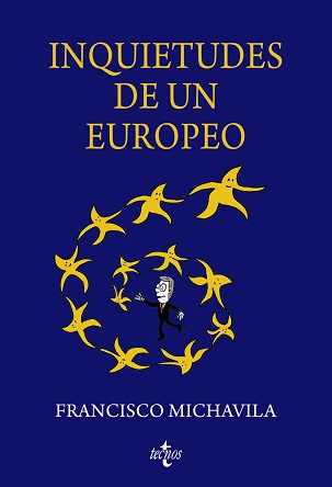 Para los indecisos en las Elecciones Europeas: "Inquietudes de un europeo", de Francisco Michavila <a href="/EditorialTecnos/">Editorial Tecnos</a> <a href="/Todoliteraturas/">Todoliteraturas</a> <a href="/Joliaga/">Javier Oliaga</a> 
todoliteratura.es/noticia/59652/…