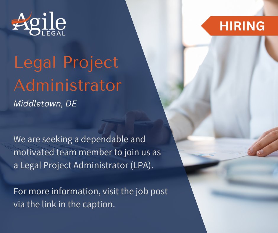 AgileLegal's tweet photo. JOB POSTING 📣

Agile Legal is seeking a dependable and motivated team member to join us as a Legal Project Administrator.

View the job posting in further detail and apply on our website: https://t.co/ACzOWFmR7i

#hiring #legaljobs https://t.co/TWgheGov8l