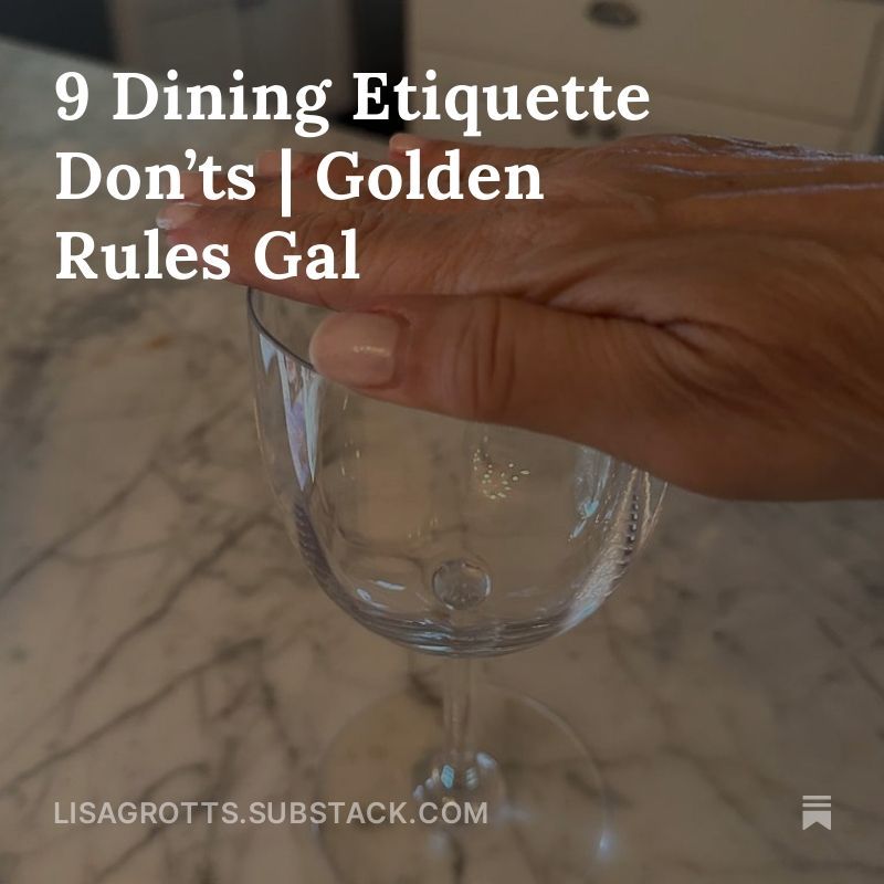 goldenrulesgal's tweet image. Ready to impress at your next dinner party? 🍽️ Check out my latest Substack article on the 9 Dining Etiquette Don’ts you need to know! 

buff.ly/3Kdv4sy

#DiningEtiquette #TableManners #SubstackBlog #etiquettecoach #mannersexpert