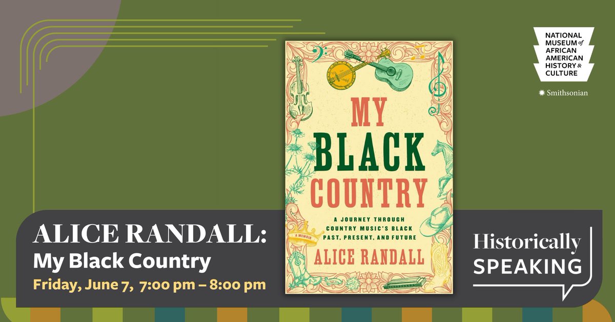 Smithsonian’s NMAAHC (@nmaahc) on Twitter photo 📕Join our Historically Speaking series for a book talk on “My Black Country” with the author Alice Randall <a href="/MsAliceRandall/">Alice Randall</a>, Museum Curator of Music and Performing Arts Steven Lewis, and Oral History Museum Specialist Kelly Navies. Free. Register: s.si.edu/4bUoEKN 📕Join our Historically Speaking series for a book talk on “My Black Country” with the author Alice Randall <a href="/MsAliceRandall/">Alice Randall</a>, Museum Curator of Music and Performing Arts Steven Lewis, and Oral History Museum Specialist Kelly Navies. Free. Register: s.si.edu/4bUoEKN