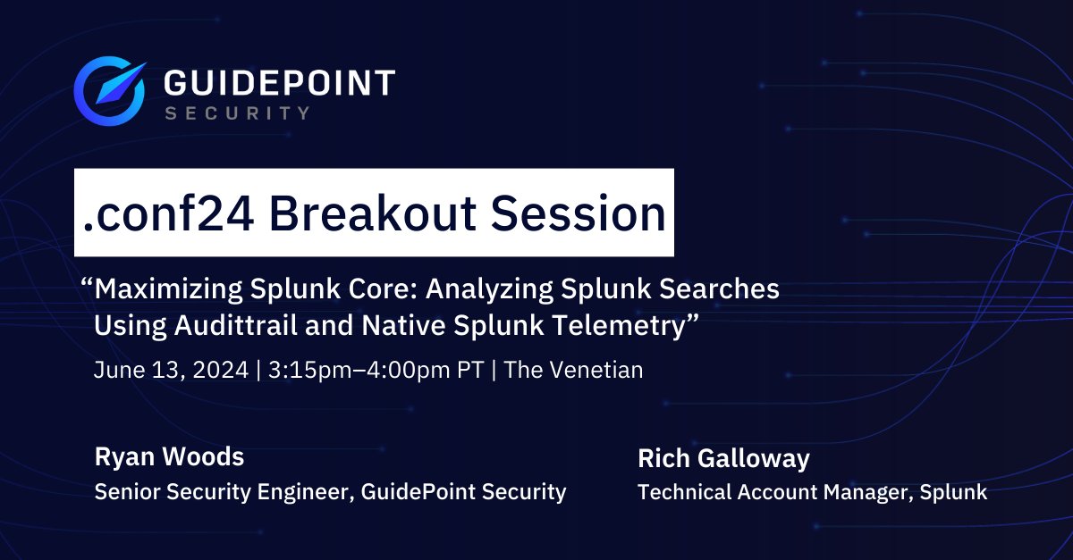 GuidePointSec's tweet image. Expand your #SplunkCore skills at #SplunkConf24! Join Ryan Wood [@TheWoodRanger], @GuidePointSec and Rich Galloway, @Splunk for &quot;Maximizing Splunk Core: Analyzing Splunk Searches Using Audittrail and Native Splunk Telemetry&quot; on 6/13, 3:15-4:00pm PT. 
#Cybersecurity #DataAnalysis