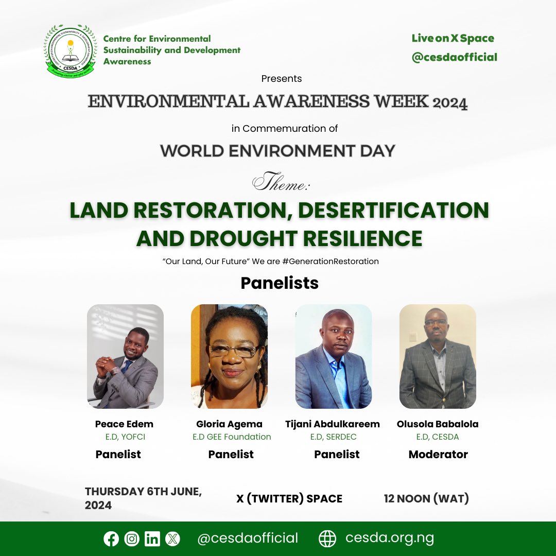 CesdaOfficial's tweet photo. Tune in this Thursday by 12noon for a live panel discussion on X Spaces about Land Restoration, Desertification, and Drought Resilience. Let’s explore how we can be #GenerationRestoration! #WED2024 #EnvironmentalAwarenessWeek #WorldEnvironmentDay #CESDA https://t.co/ijhLRex3dq
