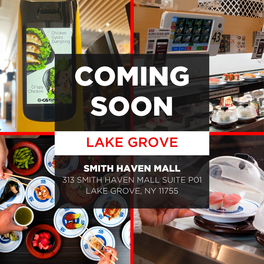 kurasushi_usa's tweet image. Kura Sushi is coming to #LakeGrove, #NewYork at Smith Haven Mall VERY SOON! 🎉 We can’t wait to open our doors and welcome you all to dine with us!

For more details about this opening, visit the location page at kurasushi.com/locations/lake… 

#lakegroveny #ny #newyorkfood