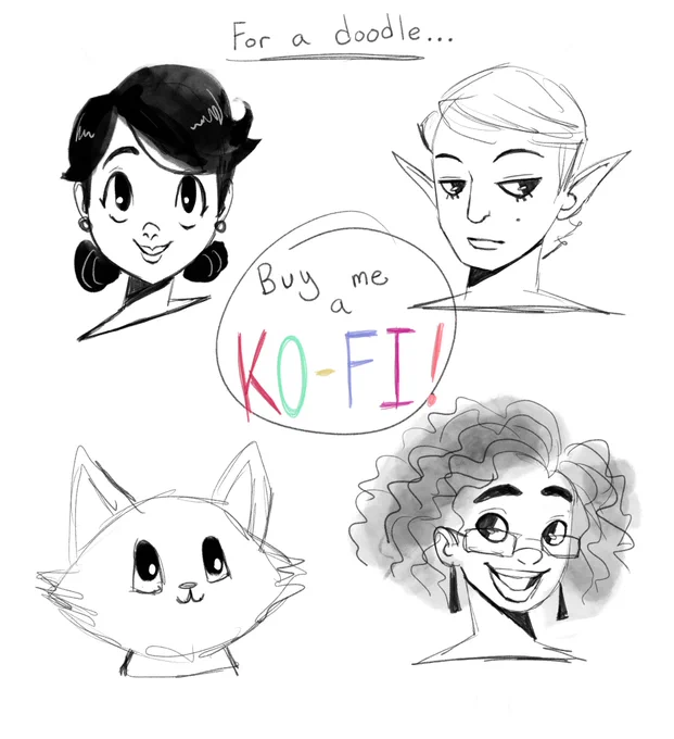 ngl I've been struggling a lot the past month, so I'm gonna do ko-fi doodles!

1/2 