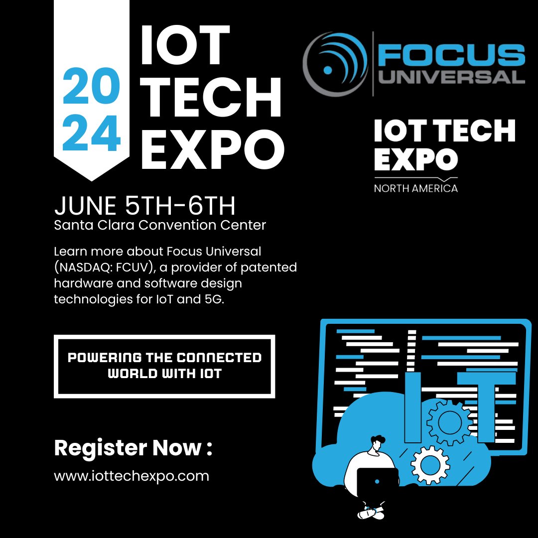 <a href="/Focus_FCUV/">Focus Universal</a> (<a href="/Nasdaq/">Nasdaq</a>: $FCUV) is thrilled to announce our attendance at the <a href="/iottechexpo/">IoT Tech Expo</a> on June 5th-6th! We look forward to seeing you tomorrow! iottechexpo.com/northamerica/p…

#IoTTechExpo #FocusUniversal #IoT #5G #Innovation #TechEvent #DigitalTransformation