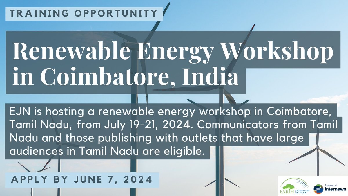 📣REMINDER! India-based communicators: Join our workshop this July in Coimbatore, Tamil Nadu, to learn about the state's commitment to renewable energy including how to report on relatively underreported topics like #rooftopsolar and #greenhydrogen. Apply: loom.ly/B82Ckek