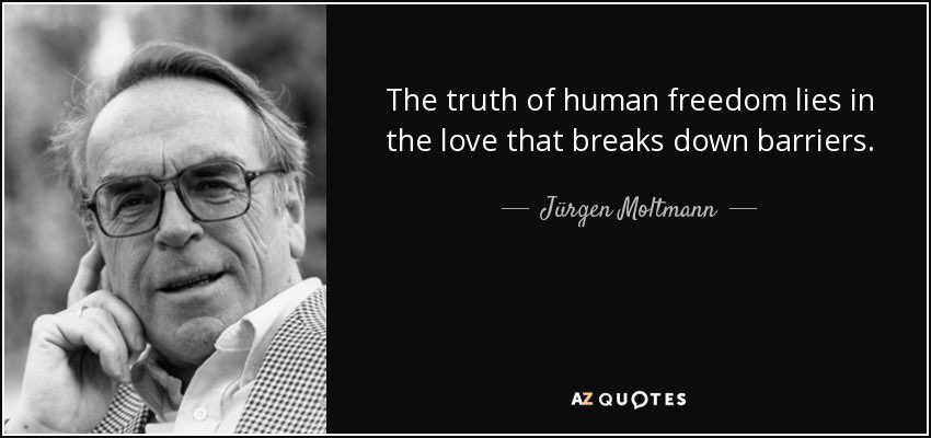 Few theologians have had as much impact on me as Jurgen Moltmann has. Didn’t always agree with him but did always appreciate the new horizons he made it possible to contemplate.  
1926-2024 May he rest in peace.