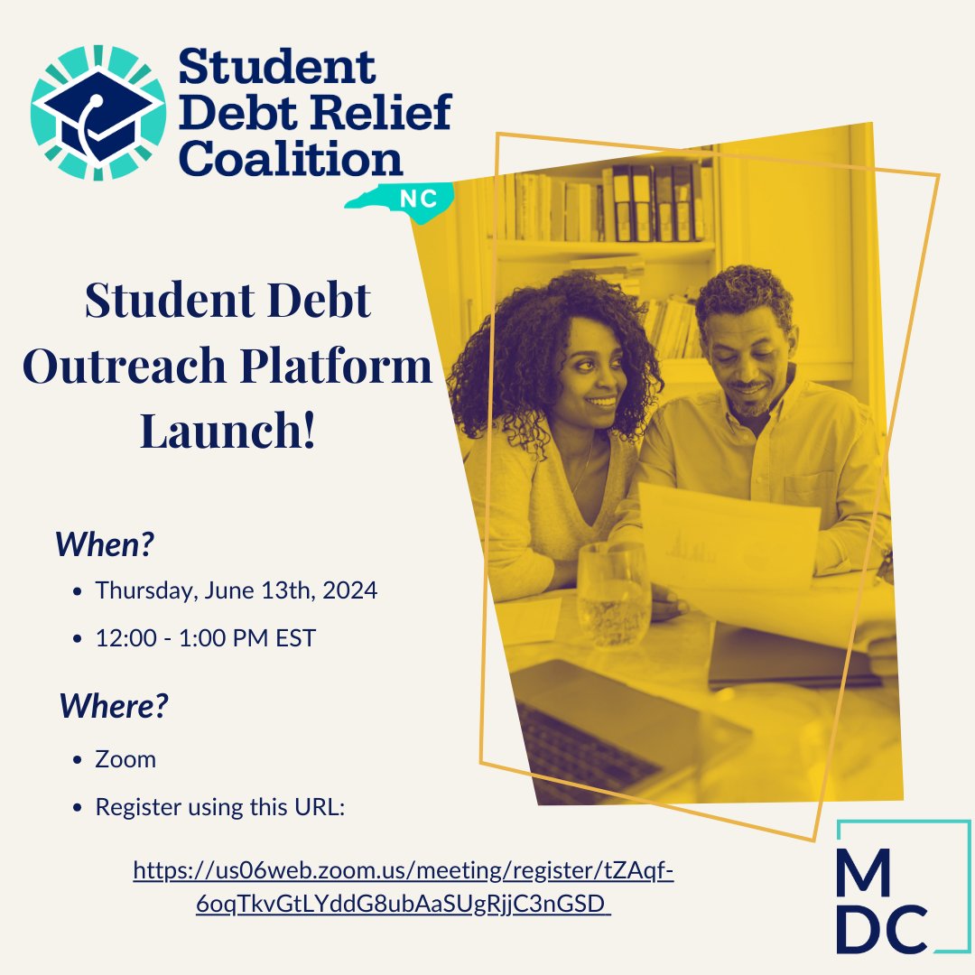 MDC invites you to the launch of our Student Debt Outreach Platform on June 13, from noon to 1 pm. The platform is a living resource where student debt borrowers can receive timely outreach materials related to student debt. 

Register for zoom here: us06web.zoom.us/meeting/regist…