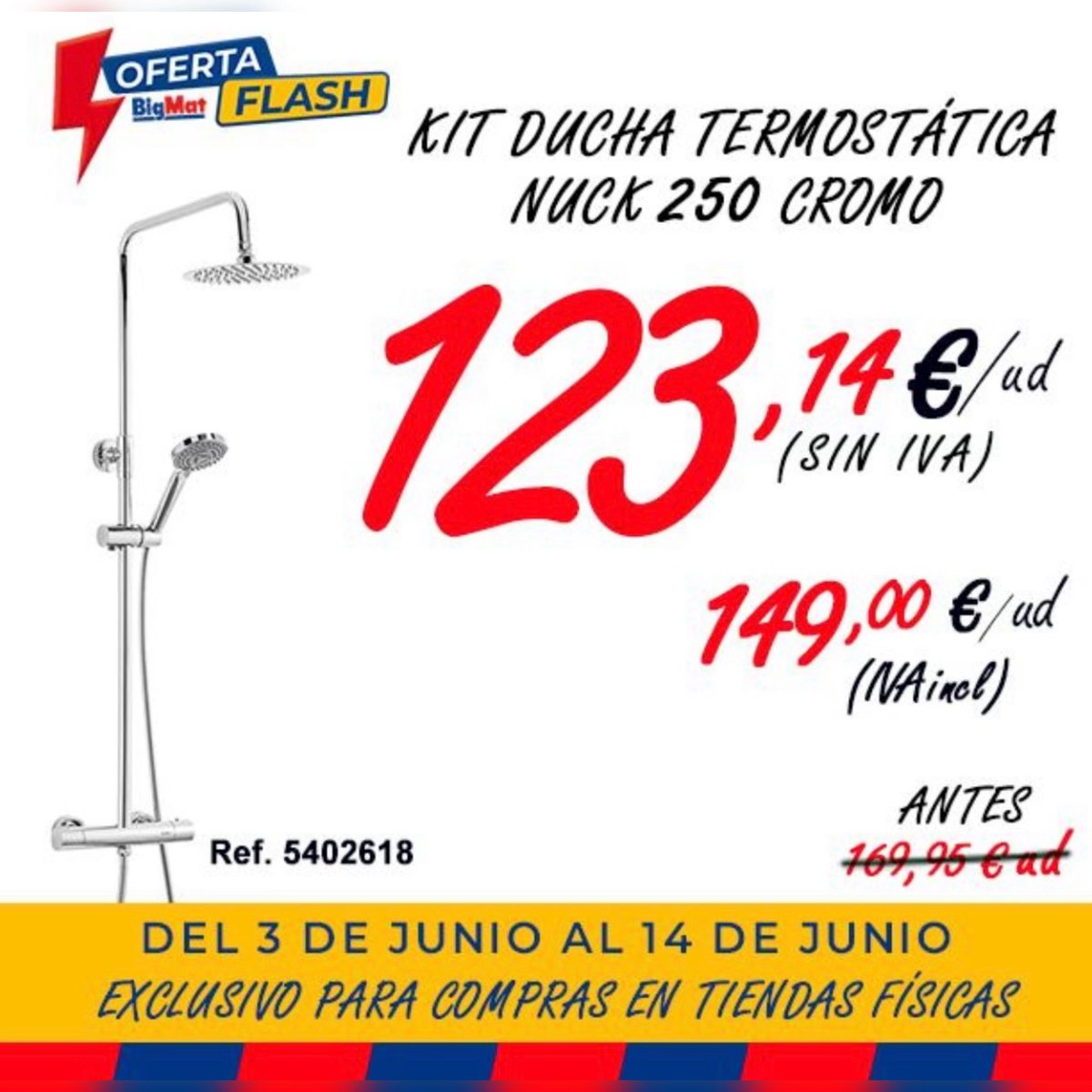 ¡¡Oferta flash!! 😱🥳

Del 3 al 14 de junio kit ducha termostática 🤗
¡Solo en tienda física! 

📍Carretera de Monovar s/n
📞 965 387 856
📅 De 7 a 19:00 ininterrumpidamente
