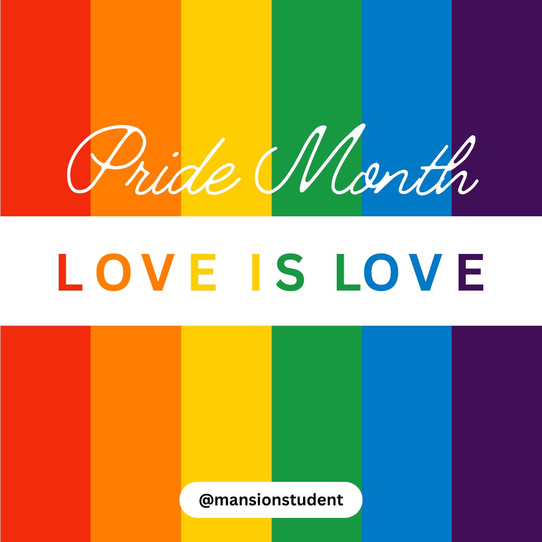 MansionStudent's tweet photo. 🌈 Happy Pride Month everyone! 🌈 June is the time to celebrate love, acceptance, and equality for all. Let’s stand together with our LGBTQ+ friends and family, acknowledging the challenges they face and promoting inclusivity. #PrideMonth #LoveIsLove ❤️🧡💛💚💙💜 https://t.co/9MW7owJBNc