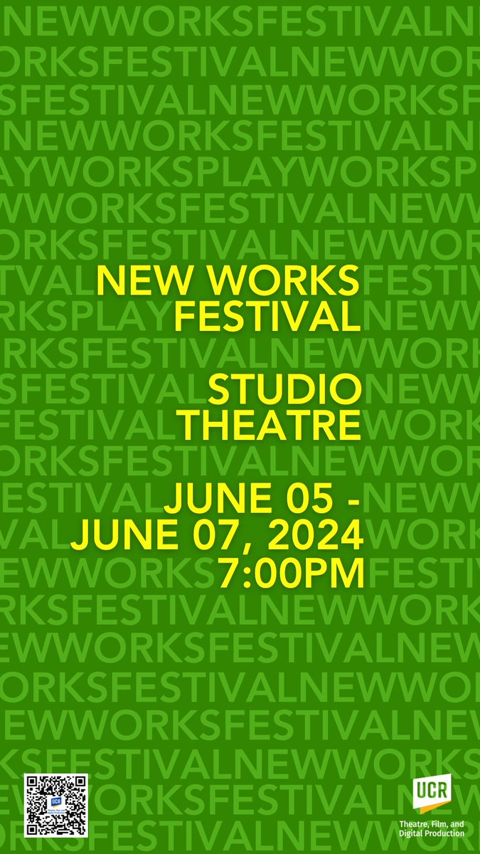 NEW WORKS FESTIVAL.  June 05-07, 2024 7:00PM. Featuring plays and screenplays by graduate students in the Creative Writing and Writing for the Performing Arts MFA program. A different work is scheduled for each performance.
 
Free and open to the public.
#UCR #theatre