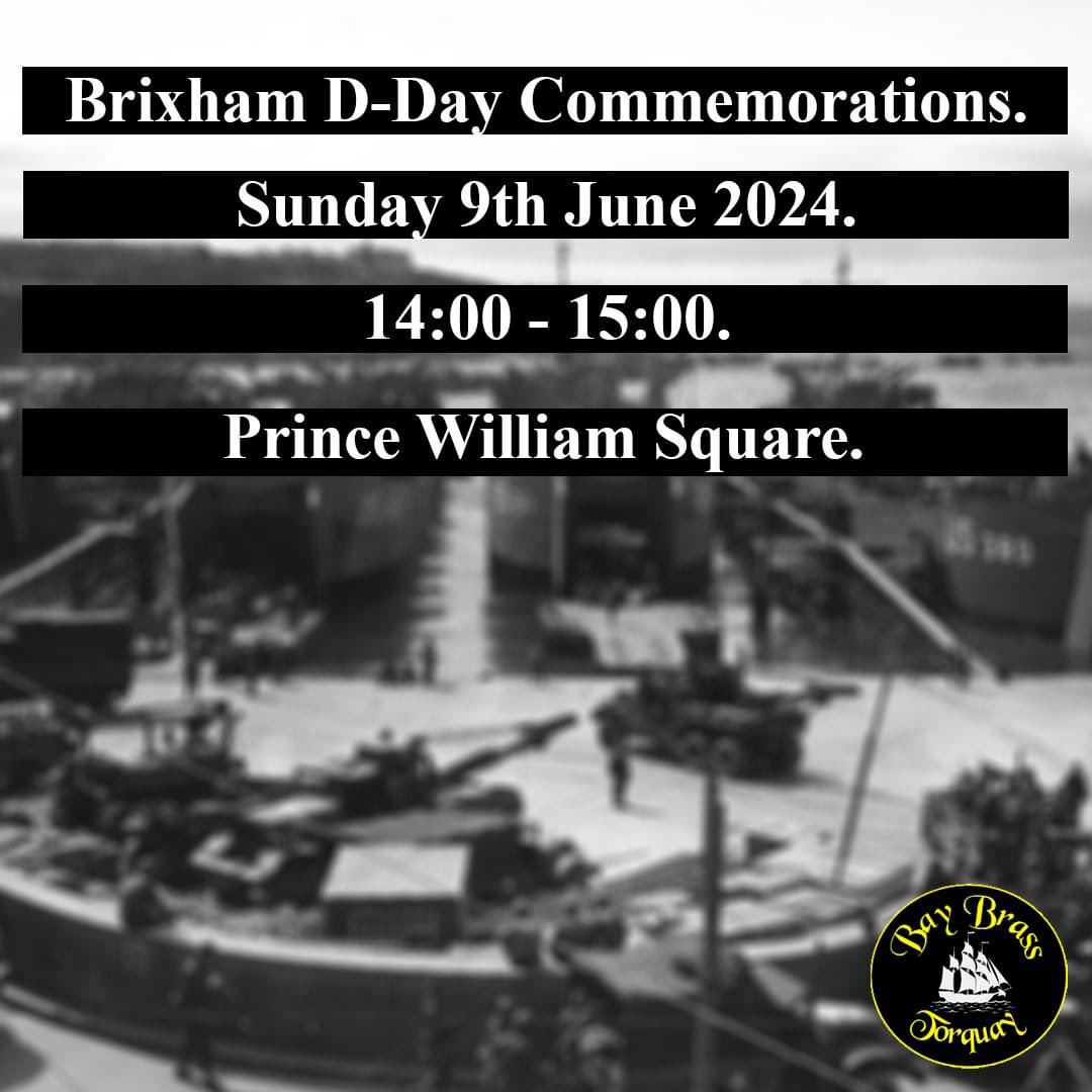 This Sunday, 9th June, the band will be taking part in the Brixham D-Day Commemorations. We will be playing from 14:00 in Prince William Square. #dday #80thanniversary #brixham #brass #brassband #wearebaybrass #music #live #remember
