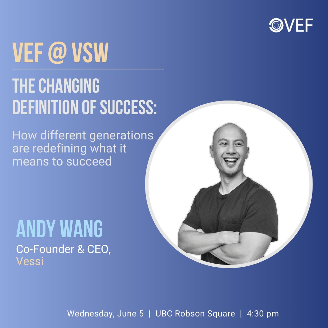 VEF (@vefdotorg) on Twitter photo ⭐️Don't miss Andy as one of our speakers at VEF @ VSW: The Changing definition of success: how different generations are redefining what it means to succeed
Join Us Tomorrow 4:30 pm - 6:00 pm at UBC Robson Square (e@UBC co-working space)!
🎟️tickets: whova.com/portal/registr… ⭐️Don't miss Andy as one of our speakers at VEF @ VSW: The Changing definition of success: how different generations are redefining what it means to succeed
Join Us Tomorrow 4:30 pm - 6:00 pm at UBC Robson Square (e@UBC co-working space)!
🎟️tickets: whova.com/portal/registr…