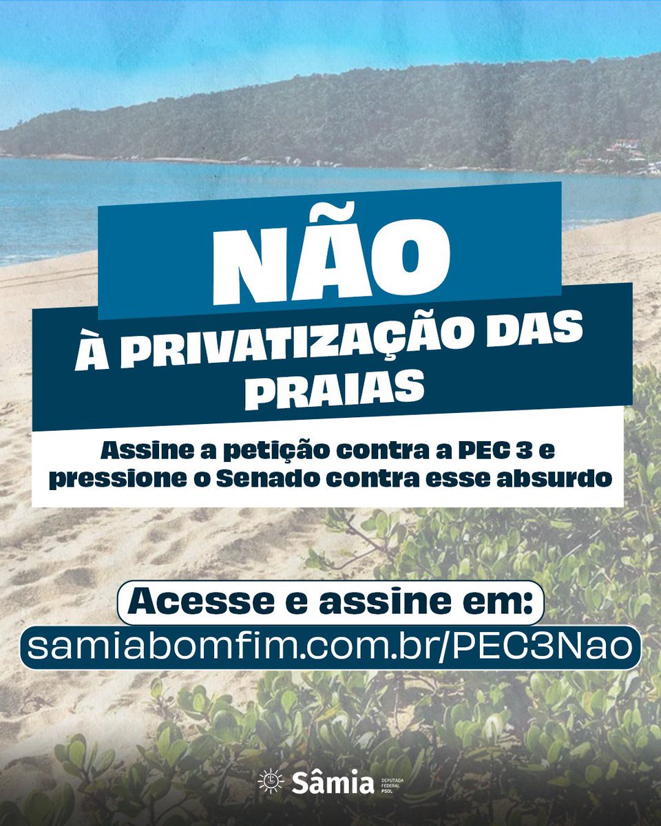 samiabomfim's tweet image. A PRAIA É DO POVO!

O Senado está debatendo a PEC 3, que permite a privatização de terrenos do litoral brasileiro, abrindo margem para degradação ambiental, especulação imobiliária e privação do acesso popular à praia

Assine a petição contra esse absurdo: samiabomfim.com.br/pec3nao
