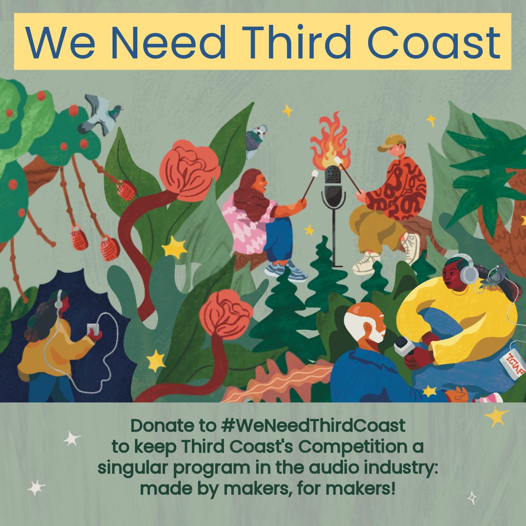 Let's increase the audio power together! Support the <a href="/ThirdCoastFest/">Third Coast International Audio Festival</a> $50,000 re-launch of the Third Coast Competition.