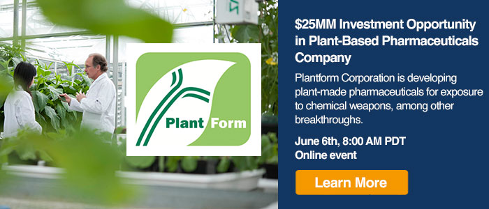 $25MM Investment Opportunity in Plant-Based Pharmaceuticals Company

Plantform Corporation is developing plant-made pharmaceuticals for exposure to chemical weapons, among other breakthroughs.

Thursday, June 6th, 8:00AM PDT
Online event

Learn more: streamyard.com/watch/WRkiu9yc…