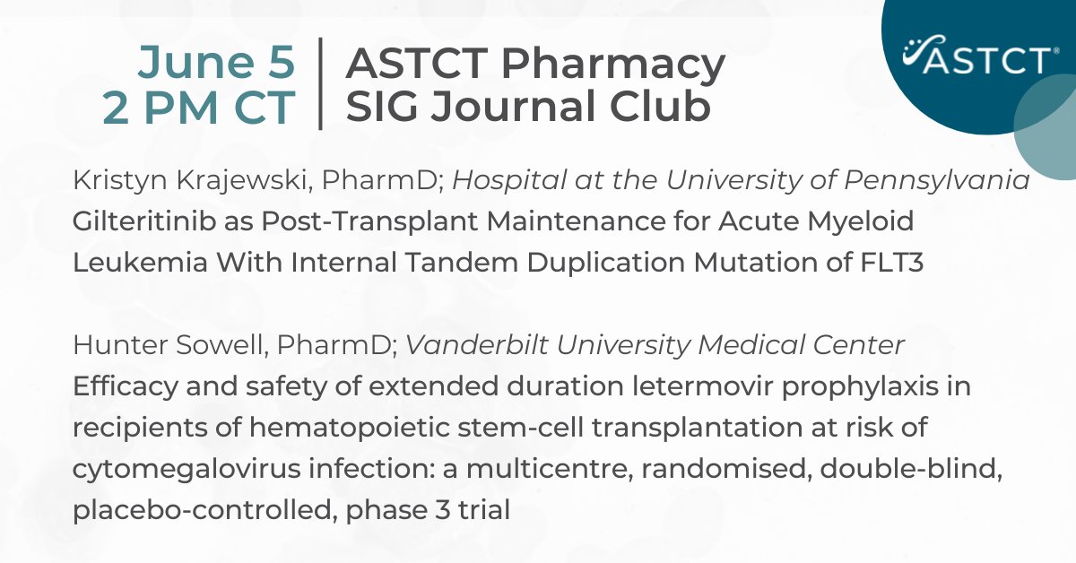 ASTCT's tweet photo. Are you a pharmacist or health care professional who manages patients undergoing allogeneic stem cell transplant? Join our next Pharmacy SIG journal club on June 5 at 2 p.m. CT: https://t.co/x3zHMkGg70 #alloSCT https://t.co/5x24byzWQK