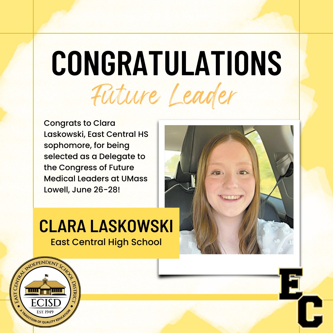 East Central ISD (@ecisdtweets) on Twitter photo Congrats to Clara Laskowski, ECHS sophomore, for being selected as a Delegate to the Congress of Future Medical Leaders at UMass Lowell, June 26-28! Nominated by Nobel Laureate Dr. Capecchi for her excellence and leadership. Read more: ecisd.cc/wcnlaskowski #FutureDocs #ECProud Congrats to Clara Laskowski, ECHS sophomore, for being selected as a Delegate to the Congress of Future Medical Leaders at UMass Lowell, June 26-28! Nominated by Nobel Laureate Dr. Capecchi for her excellence and leadership. Read more: ecisd.cc/wcnlaskowski #FutureDocs #ECProud