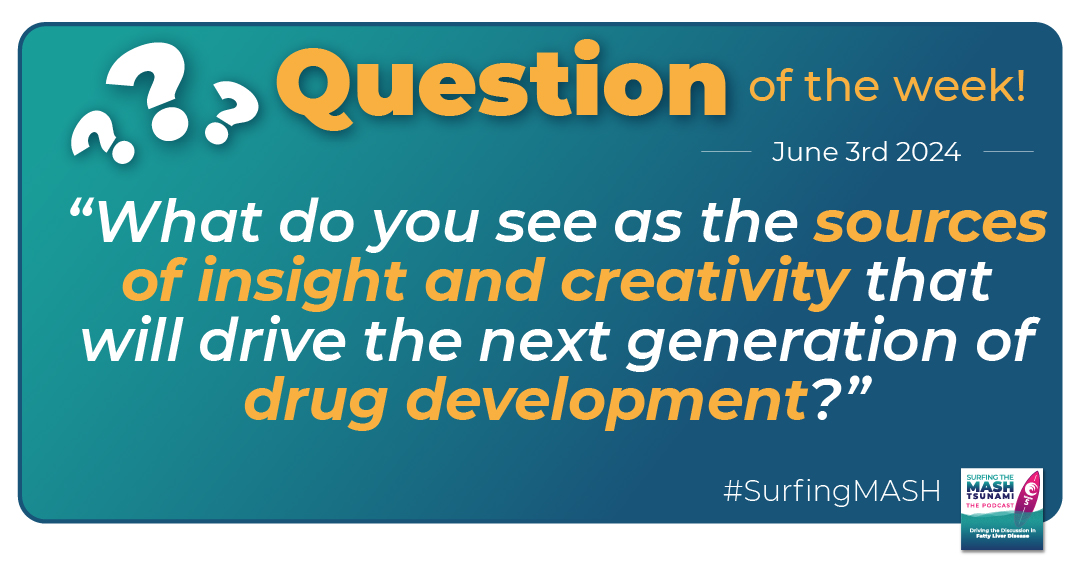 surfing_MASH's tweet photo. 𝗤𝘂𝗲𝘀𝘁𝗶𝗼𝗻 𝗼𝗳 𝗧𝗵𝗲 𝗪𝗲𝗲𝗸!  “What do you see as the sources of insight and creativity that will drive the next generation of drug development?”

Comment Below or Answer Here: https://t.co/6FBwmzzSdU

#SurfingMASH #MASLD #QuestionOfTheWeek https://t.co/efoPLeSKSR