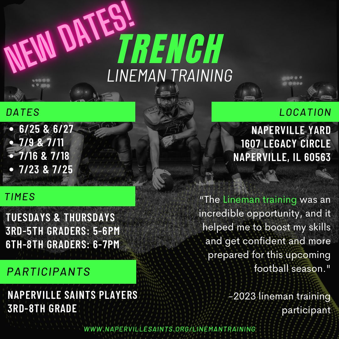 Lineman training update! Due to busy sports schedules, we have shifted Trench Lineman Training to start on 6/25, see below for dates. Existing registrants, thank you for your flexibility in dates. Register today! <a href="/AccelYard/">Acceleration Yard</a> <a href="/OLMafia/">OL MAFIA</a> 

napervillesaints.org/linemantraining