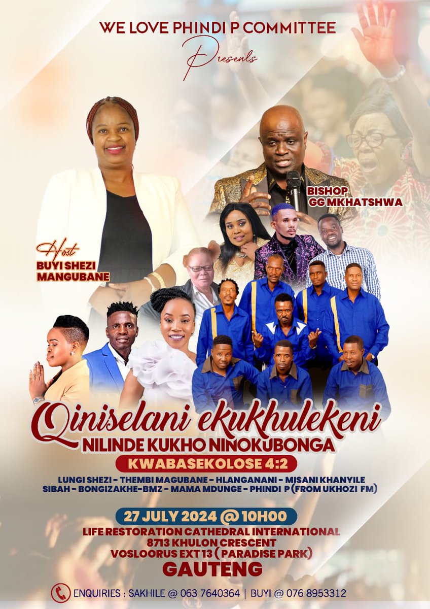 SakhileSkMbatha's tweet photo. Sanibonani eGoli namaphethelo ngicela sihlangane khona 27 July  Ngo10h00 Ekuseni Life Restoration Cathedral International Church Asibonane Khona Zithandwa Zezulu💃🕺 @e_thuma @DumaMazibuko2 @crush_mdlalose @magubane_b @maureen_mshengu @FikelephiVilak @Zandilemncwabe2 @Phindi_P_ https://t.co/og5Qx17pSS