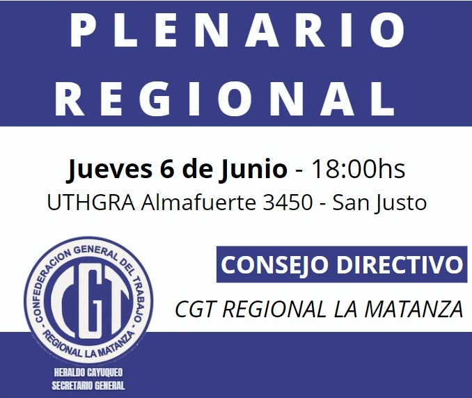 PLENARIO REGIONAL
Jueves 6 de Junio - 18:00hs
UTHGRA Almafuerte 3450 - San Justo
