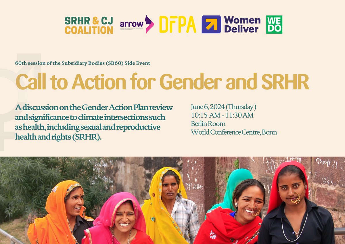 ARROW_Women's tweet photo. Join the SRHR & Climate Justice Coalition at the 60th Session of the UN Climate Change Subsidiary Bodies (#SB60) for our side event.
Title: Call to Action for Gender and SRHR
📅 June 6, 2024
⏰10:15 AM-11:30 AM
📌 Berlin Room, World Conference Centre, Bonn
#SRHRclimate (1/2) https://t.co/pxJ7iXvLHi