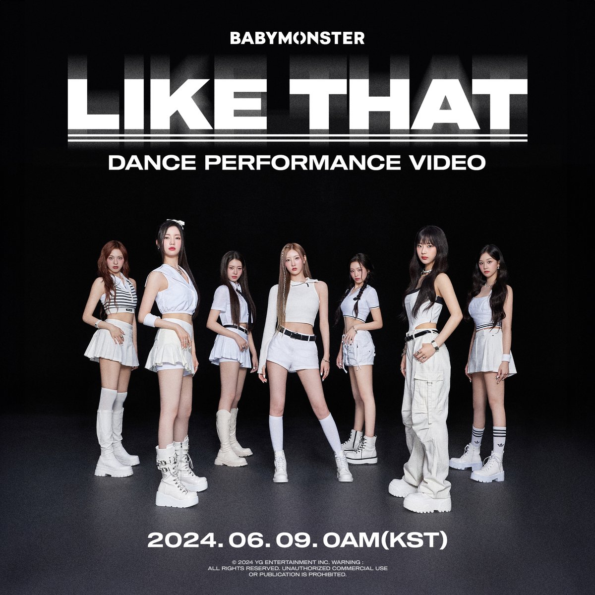 YGBABYMONSTER_'s tweet photo. #BABYMONSTER ‘LIKE THAT’ DANCE PERFORMANCE VIDEO TEASER

‘LIKE THAT’ DANCE PERFORMANCE VIDEO
✅2024.06.09 0AM (KST)

#베이비몬스터 #LIKE_THAT #DancePerformance #TEASER #YG https://t.co/unTQvrX5wG