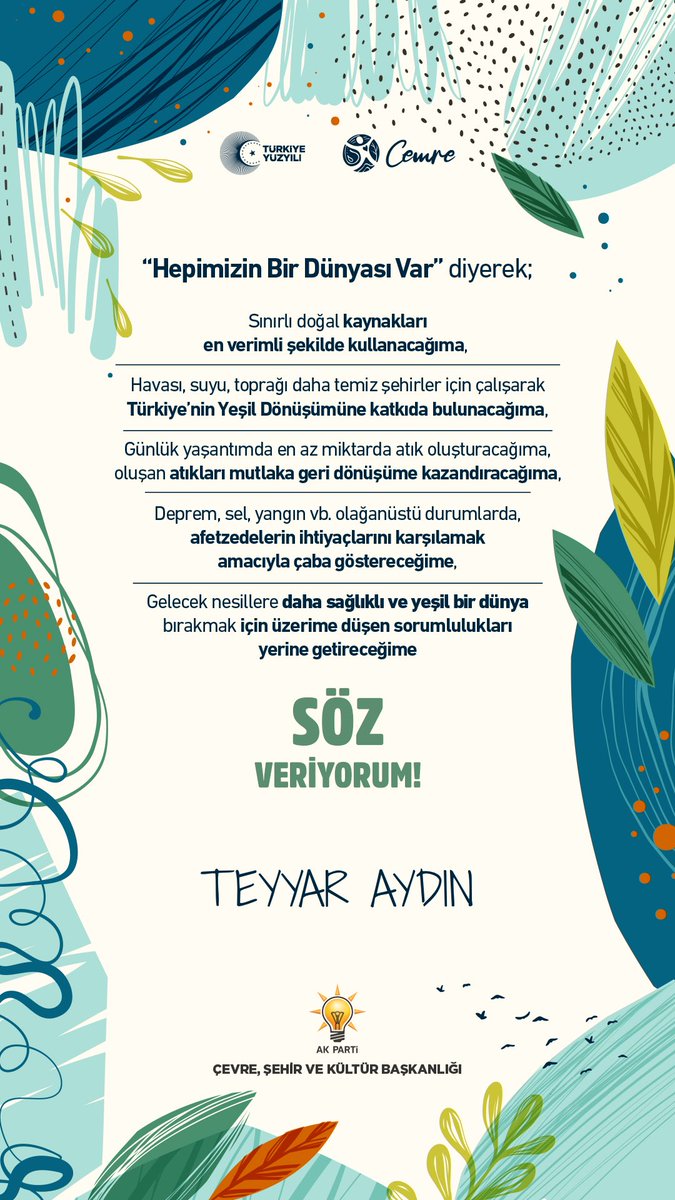 teyyaraydinn's tweet photo. Gelecek nesillere daha sağlıklı ve yeşil bir dünya  bırakmak için üzerime düşen sorumlulukları yerine  getireceğime; #SözVeriyorum 🌱

#HepimizinBirDünyasıVar https://t.co/TbZy9QVyMU