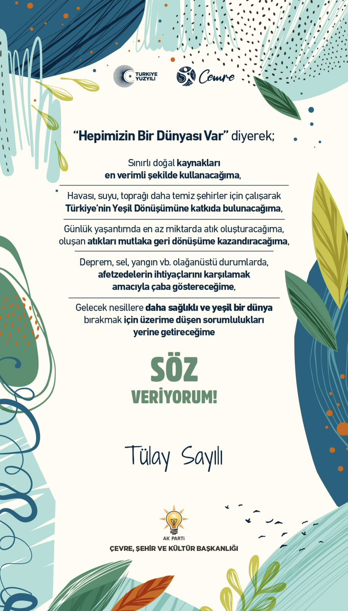 TulaySayili's tweet photo. Gelecek nesillere daha sağlıklı ve yeşil bir dünya  bırakmak için üzerime düşen sorumlulukları yerine  getireceğime; #SözVeriyorum 🌱

#HepimizinBirDünyasıVar 
#dünyaçevregünü https://t.co/VM53TkxdjJ