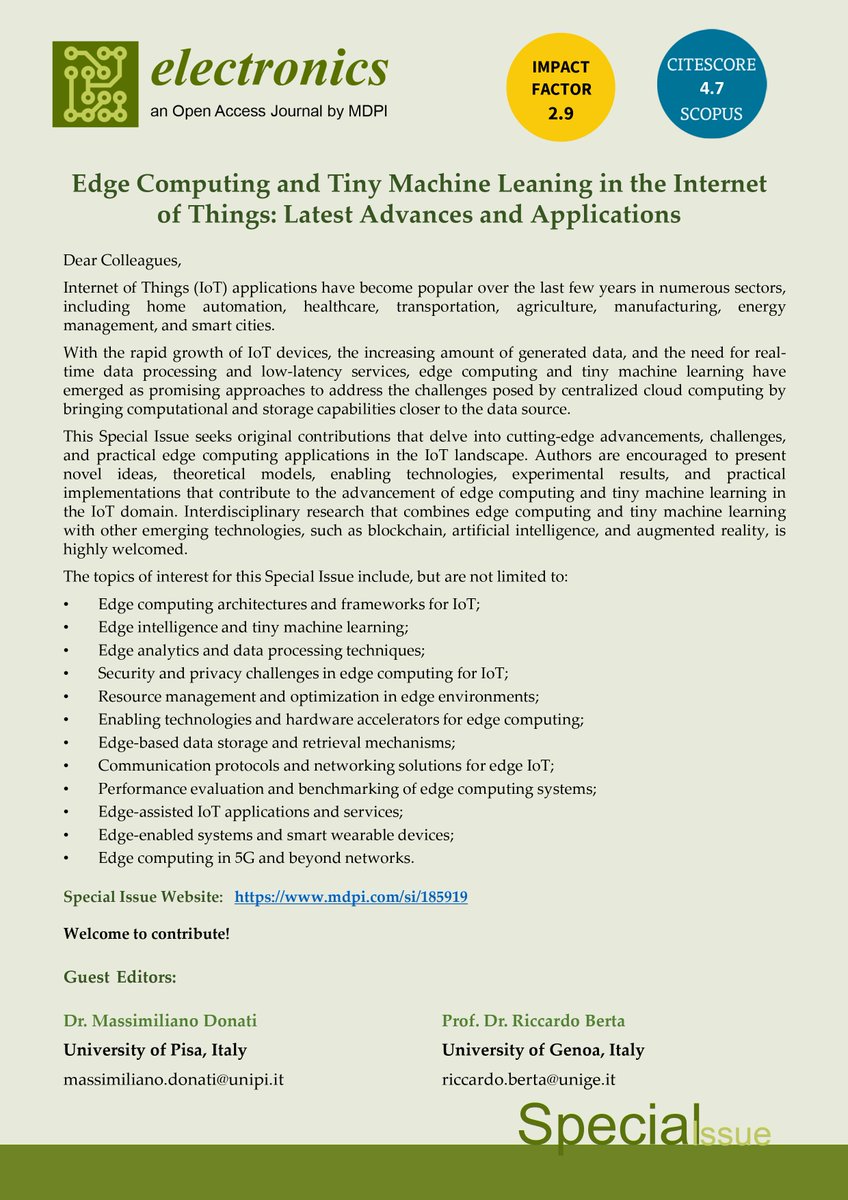 ElectronicsMDPI's tweet photo. 📢 #CallforPapers for the #specialIssue of “#EdgeComputing and #TinyMachineLearning in the #InternetofThings: Latest Advances and Applications ”!
6 papers have been published.
Guest Editors: Massimiliano Donati, Riccardo Berta
👉Website: https://t.co/eTlyocqiwU
#electronics https://t.co/YyErz1YagS