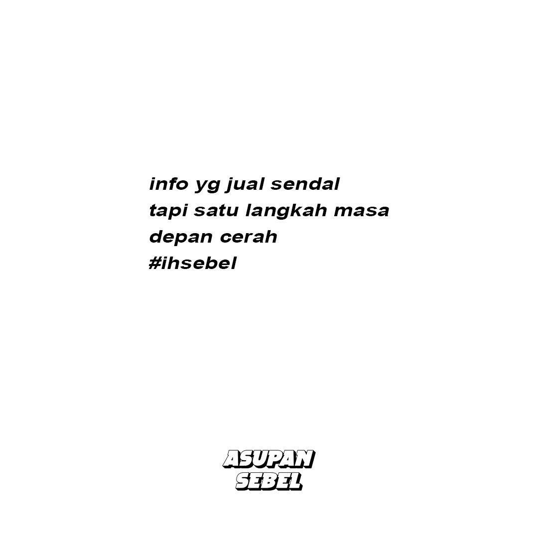 AsupanSebel's tweet photo. #ihsebel #idihsebel #asupansebel #quotes #quotessebel https://t.co/eBF5BYKkNt